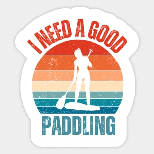 I Need a Good Paddling Sticker